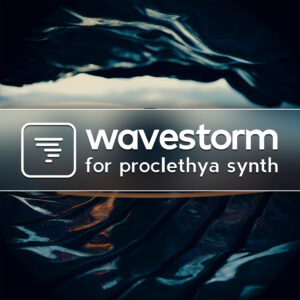 Wavestorm Soundbank for Proclethya